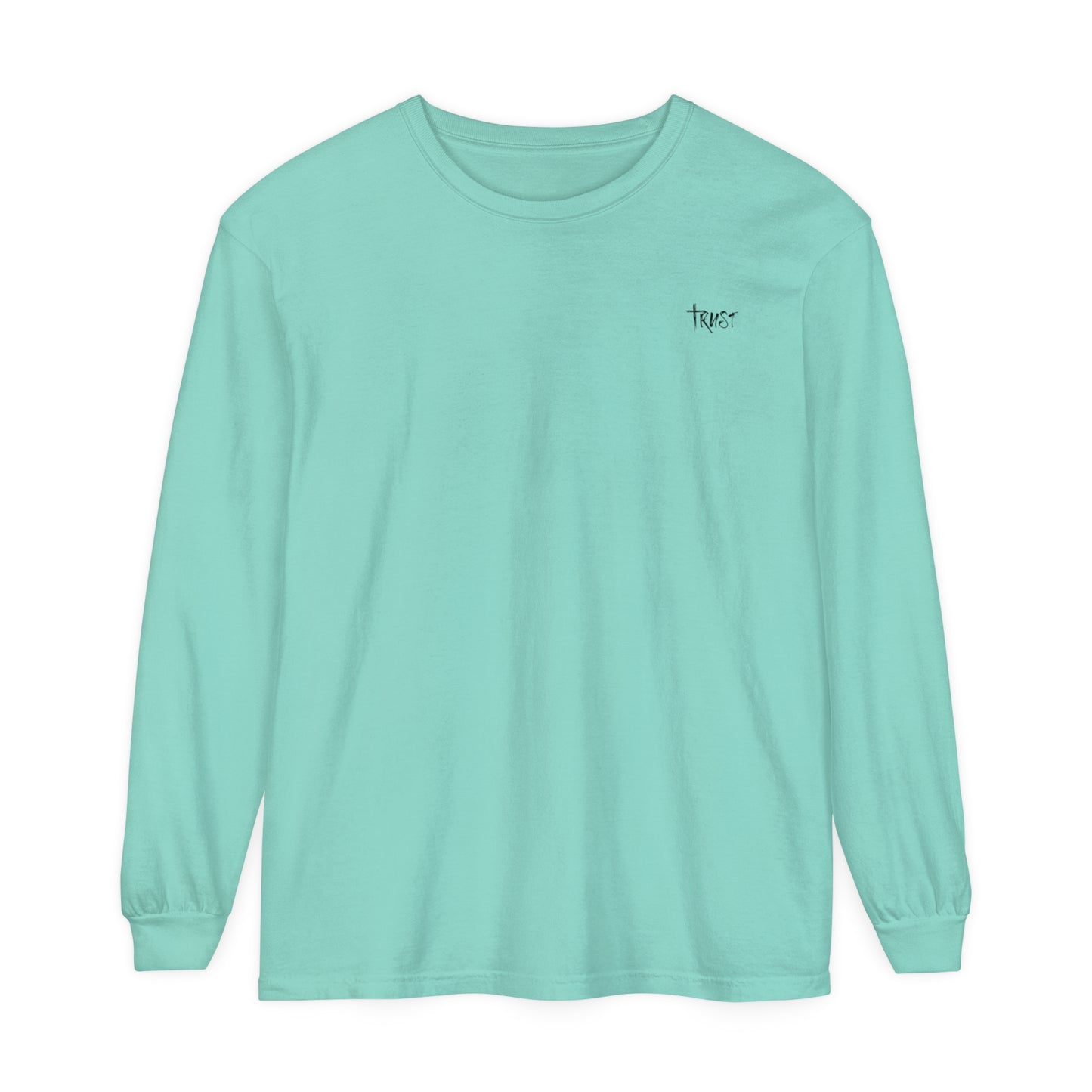 Trust Long Sleeve T-Shirt