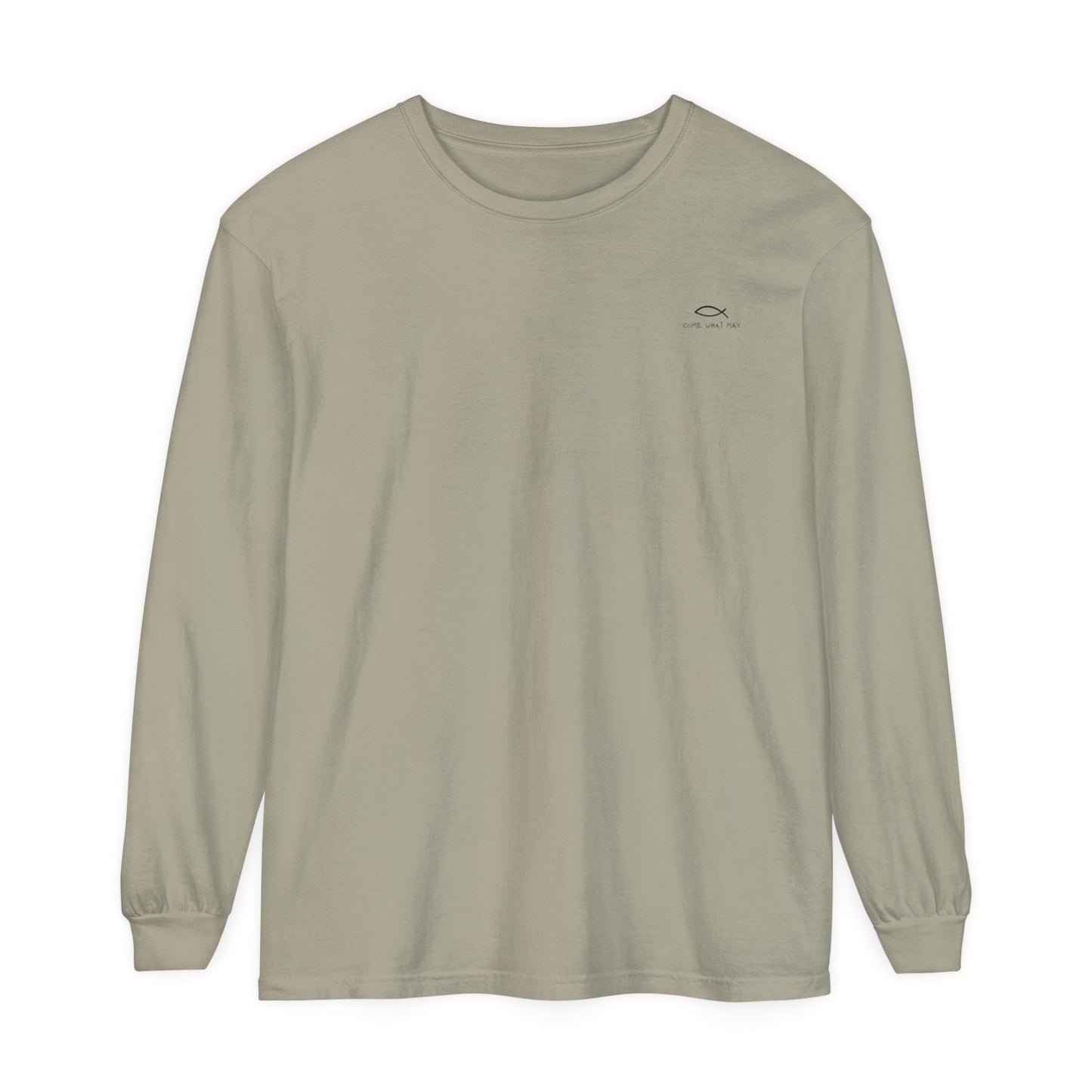 Come What May Long Sleeve T-Shirt